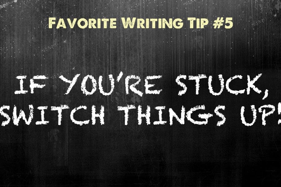 How to get un-stuck in writing