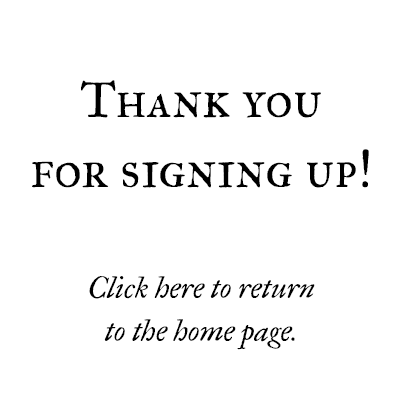Thank you for signing up!