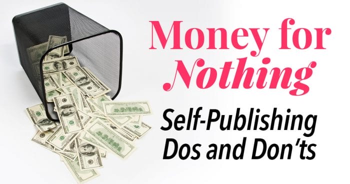 Self-Publishing Dos and Don'ts